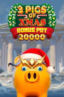 3 Pigs of Xmas Bonus Pot 20,000