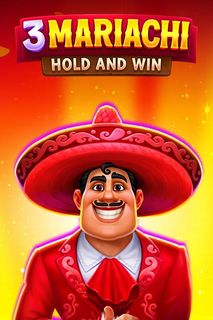 3 Mariachi: Hold & Win